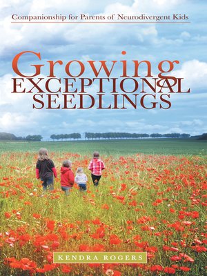 cover image of Growing Exceptional Seedlings